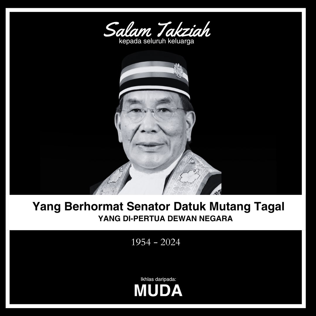 Salam takziah buat seluruh keluarga mendiang YB Senator Datuk Mutang Tagal, Yang Di-Pertua Dewan Negara. Semoga jasa dan sumbangan mendiang akan sentiasa diingati. Sebuah kehilangan yang besar buat Sarawak dan negara.