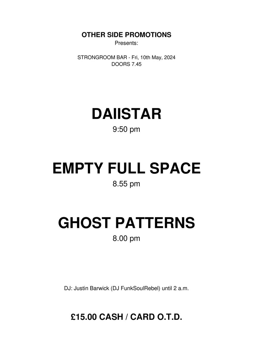 Timings for tonight’s show at @StrongroomBar w #daiistar and #emptyfullspace. Come down early to see us!!