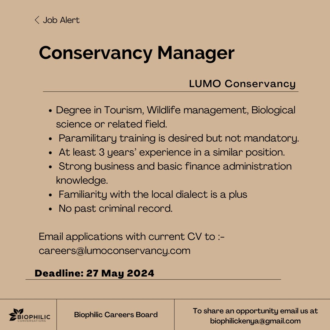 🌿 Passionate about conservation? LUMO Conservancy seeks a Manager in Maktau. Requires a degree in Tourism, Wildlife Management, or a related field, with 3+ years experience! Paramilitary training is a plus . Deadline: May 27, 2024. Apply : careers@lumoconservancy.com