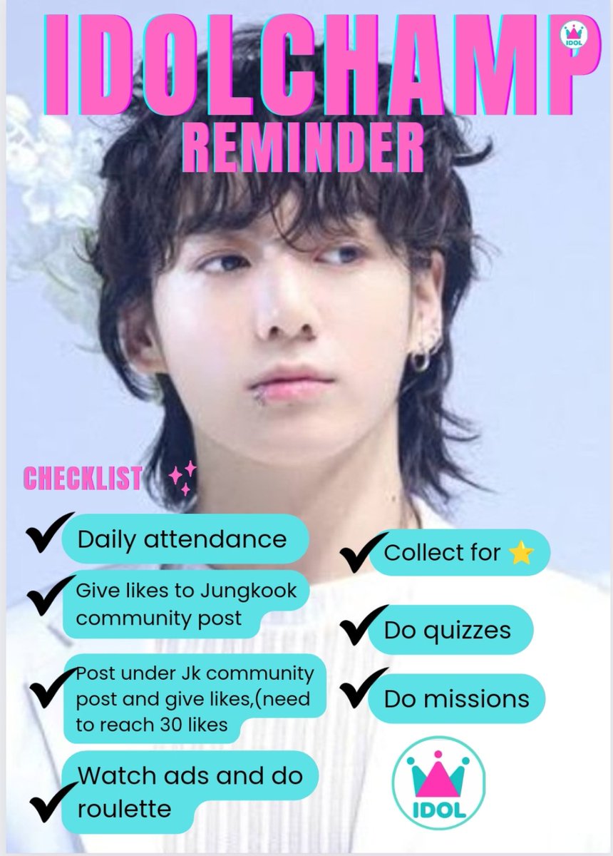 Please do daily checklist on Idolchamp,we need to collect for Jungkook ‼️

✅Daily attendance 
✅Post on community 
✅Give likes to jk community post, and please give likes to replies and reach 30 likes
✅Do roulette for additional ❤️
✅Do missions