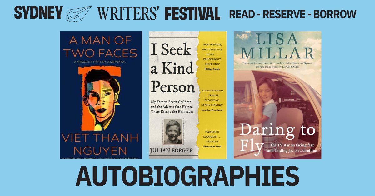 Get your autobiography fix at the Sydney Writers Festival with these featured authors! To browse the full Sydney Writers Festival live streamed schedule and to register visit: library.act.gov.au/whats-new/what… #SWF2024 #sydneywritersfestival