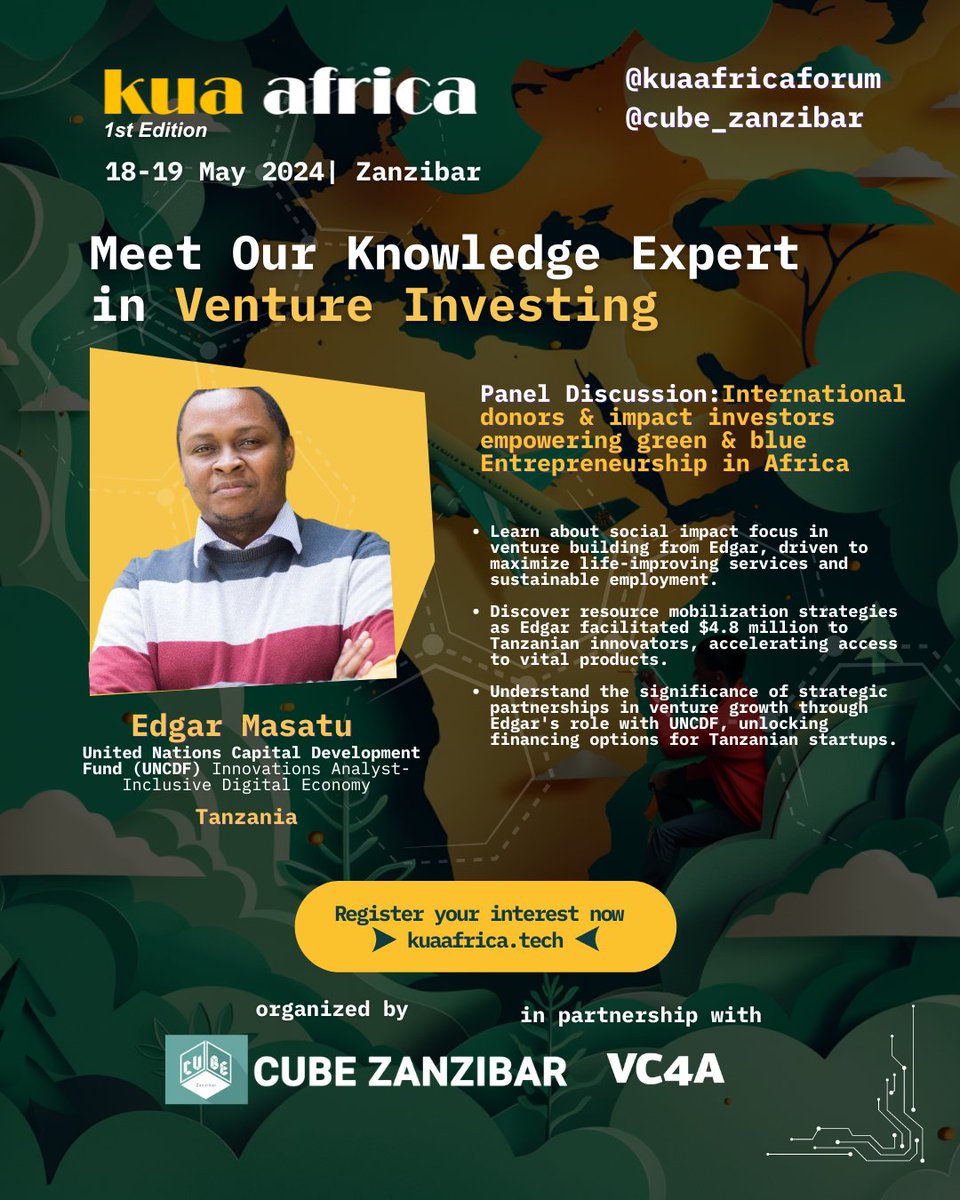 Don't miss @edgarmasatu, @UNCDF's Inclusive Digital Economy Innovations Analyst, at #KuaAfricaForum in #Zanzibar! Learn about social impact in venture building & maximizing sustainable employment. 
Limited space, RSVP now!kuaafrica.tech/rsvp/
 #VentureBuilding