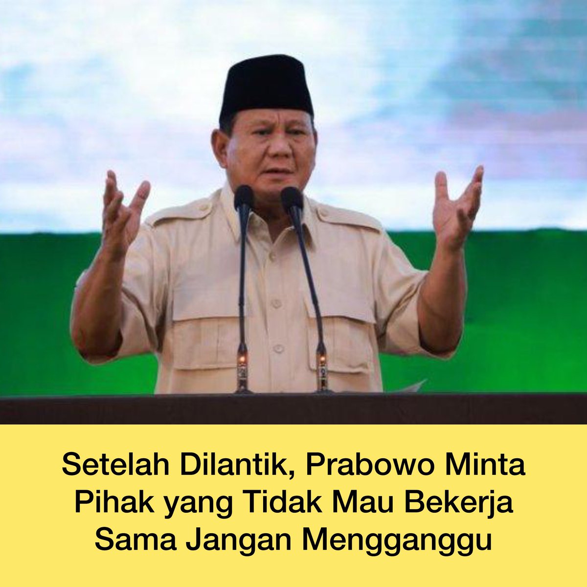 Prabowo Subianto tegaskan setelah dilantik ia minta pihak yang tidak mau kerja sama jangan ganggu dan persilahkan jadi penonton yang baik. Prabowo meminta kepada pihak-pihak yang tidak mau diajak kerja sama untuk tidak mengganggu pemerintahannya kelak. Prabowo menegaskan dirinya