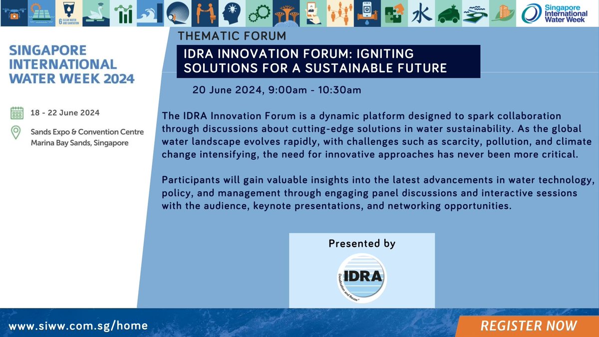 [#SIWW2024] [Thematic Forum] IDRA Innovation Forum: Igniting Solutions for a Sustainable Future 📅 20 June 2024 (Thursday) 🕙 9:00am – 10:30am 🌟 Register for SIWW2024 now: lnkd.in/gfhtXBCm