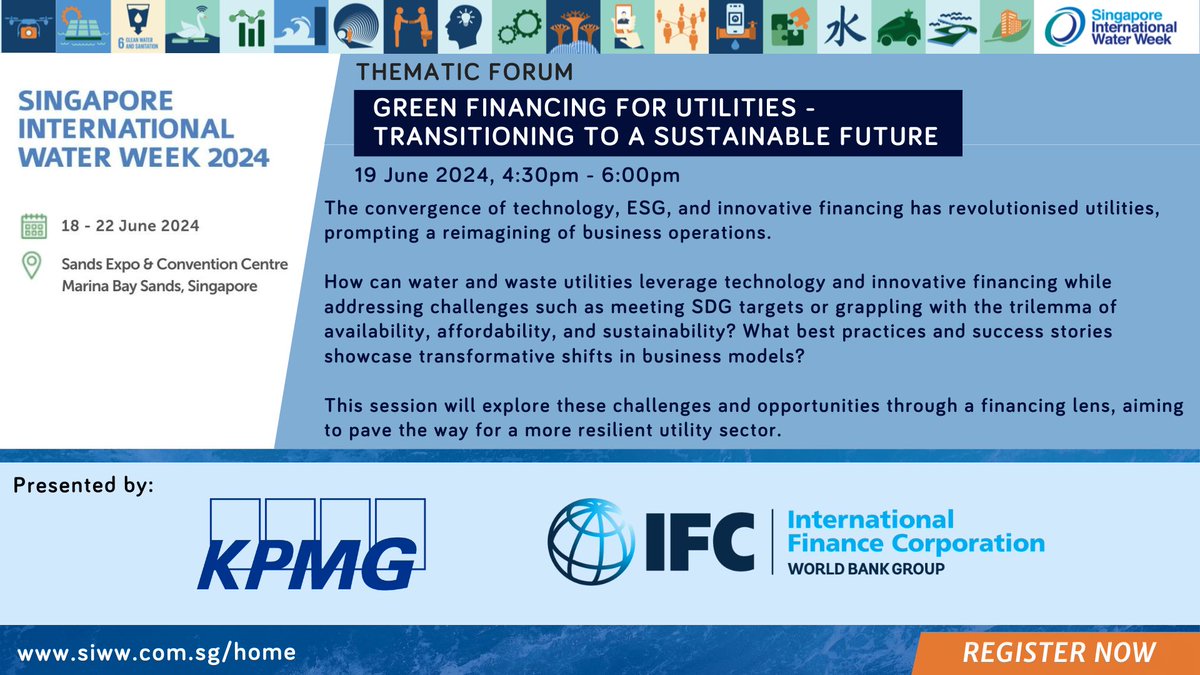 [#SIWW2024] [Thematic Forum] Green Financing for Utilities – Transitioning to a Sustainable Future 📅 19 June 2024 (Wednesday) 🕙 4:30pm – 6:00pm 🌟 Register for SIWW2024 now: lnkd.in/gfhtXBCm