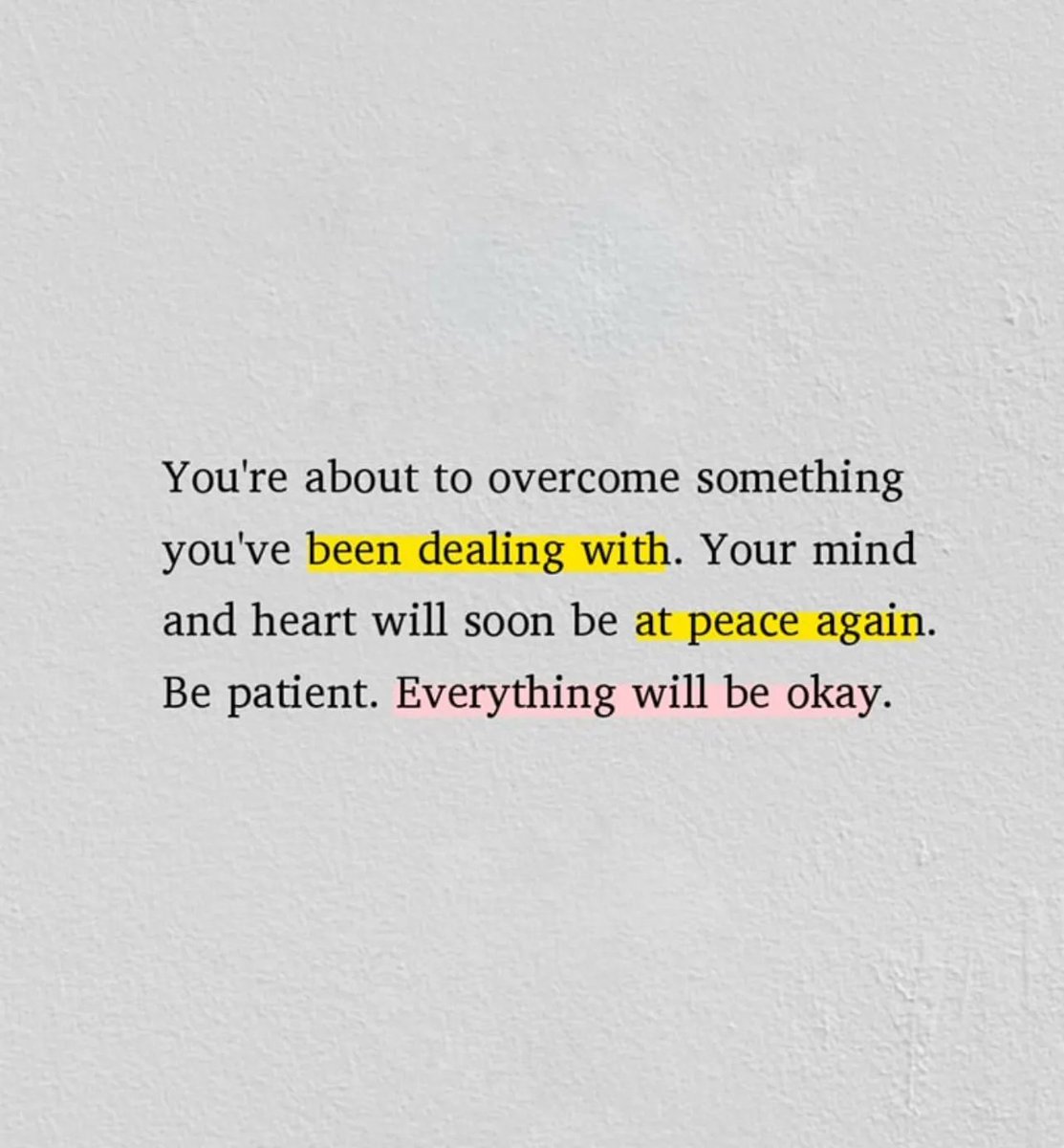 Be patient
Everything will be okay.
#HappyFriday