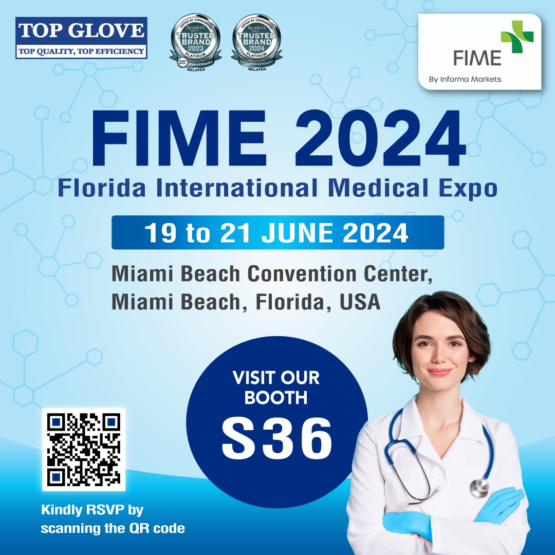 topglovecorp's tweet image. Join us at the biggest medical trade show in the Americas, the FIME tradeshow!

Mark your calendars for 19 to 21 June 2024, Top Glove will be there showcasing our latest products. Reserve your spot now! 😄

#TopGlove #FIME2024 #MedicalTradeshow