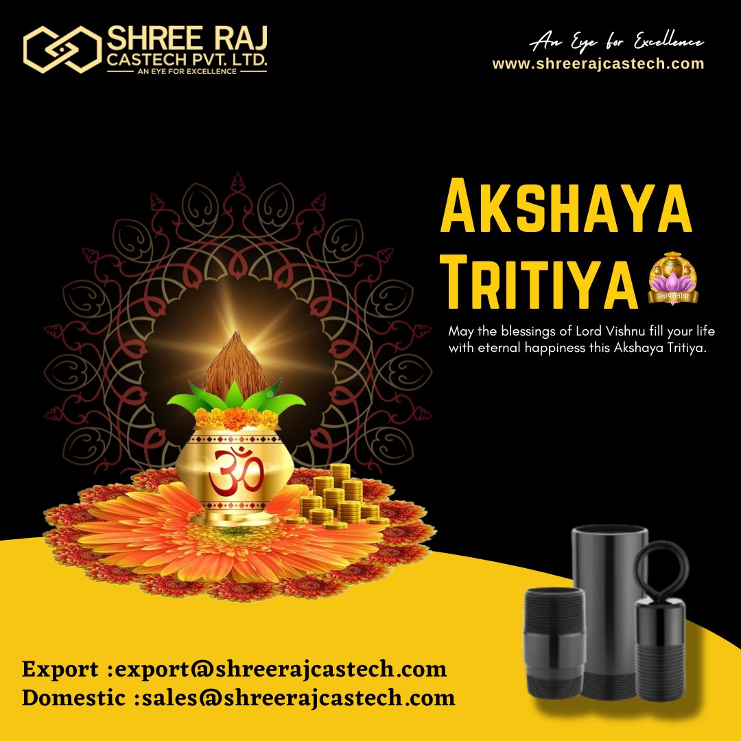 May the blessings of Lord Vishnu fill your life with eternal happiness this Akshaya Tritiya. #akshayatritiya #akhatrij
 #shreeraj #casting #manufacturing #BrandNew #quality #agriculture #FacebookPage #mildsteel #pumps #adapter #castiron #upvc #columnpipes #pipe #ss304 #top