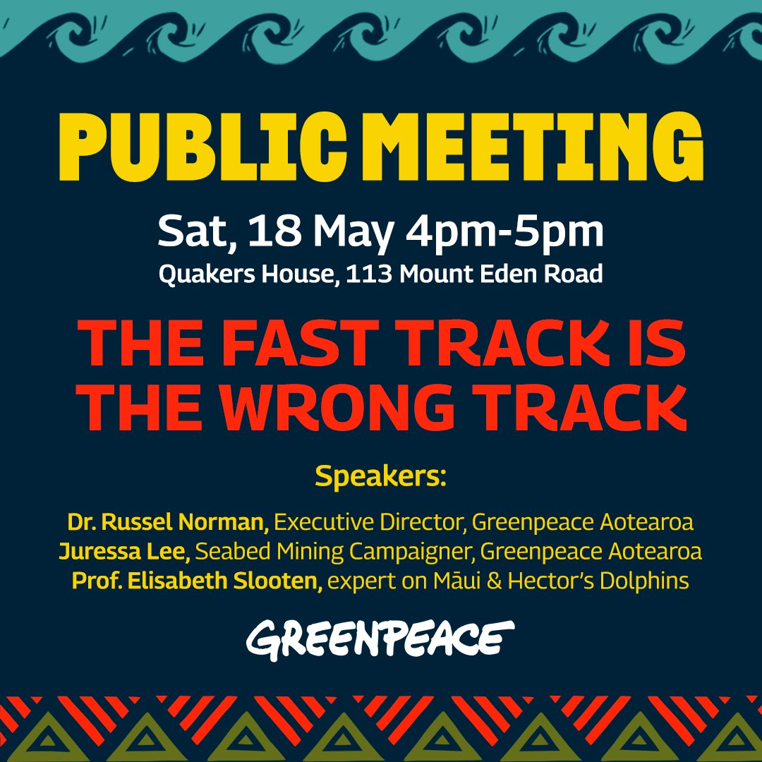 The Luxon government's Fast Track Approvals Bill could pave the way for destructive seabed mining in Taranaki. Come and hear about the work Greenpeace will be doing to stop this assault on our environment from happening and you can be involved. RSVP: greenpeace.nz/public-meeting