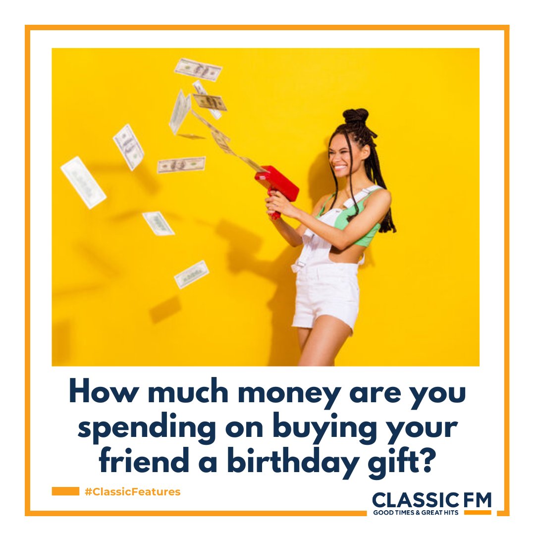 How much money are you spending on buying your friend a birthday gift?