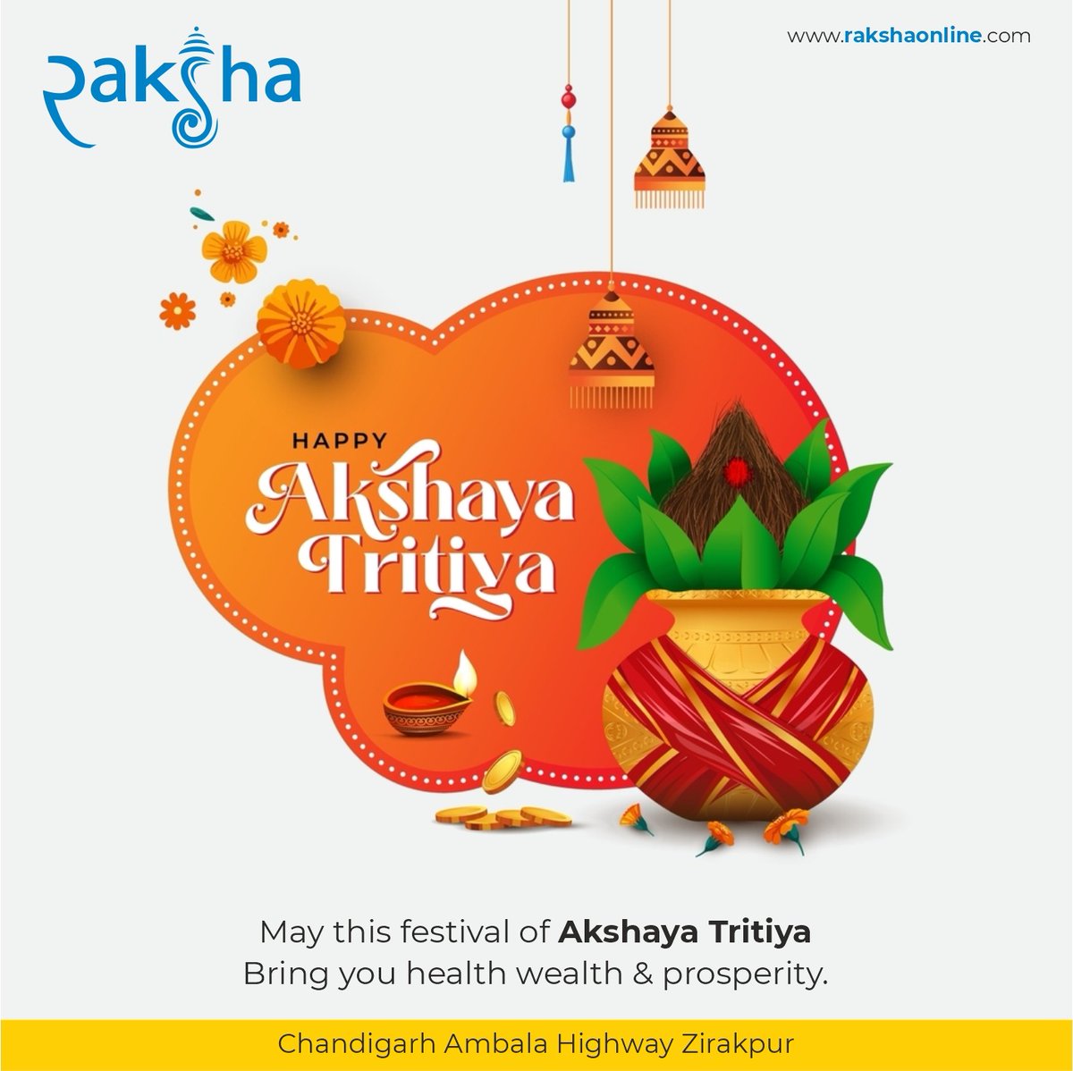 Happy Akshaya Tritiya - May this festival of Akshaya Tritiya Bring you health wealth & prosperity.

#HappyAkshayaTritiya #AkshayaTritiya2024 #FestivalOfWealth #ProsperityBlessings #HealthAndWealth #CelebratingAbundance #GoldenOpportunities #FortuneFavors #RakshaGroup