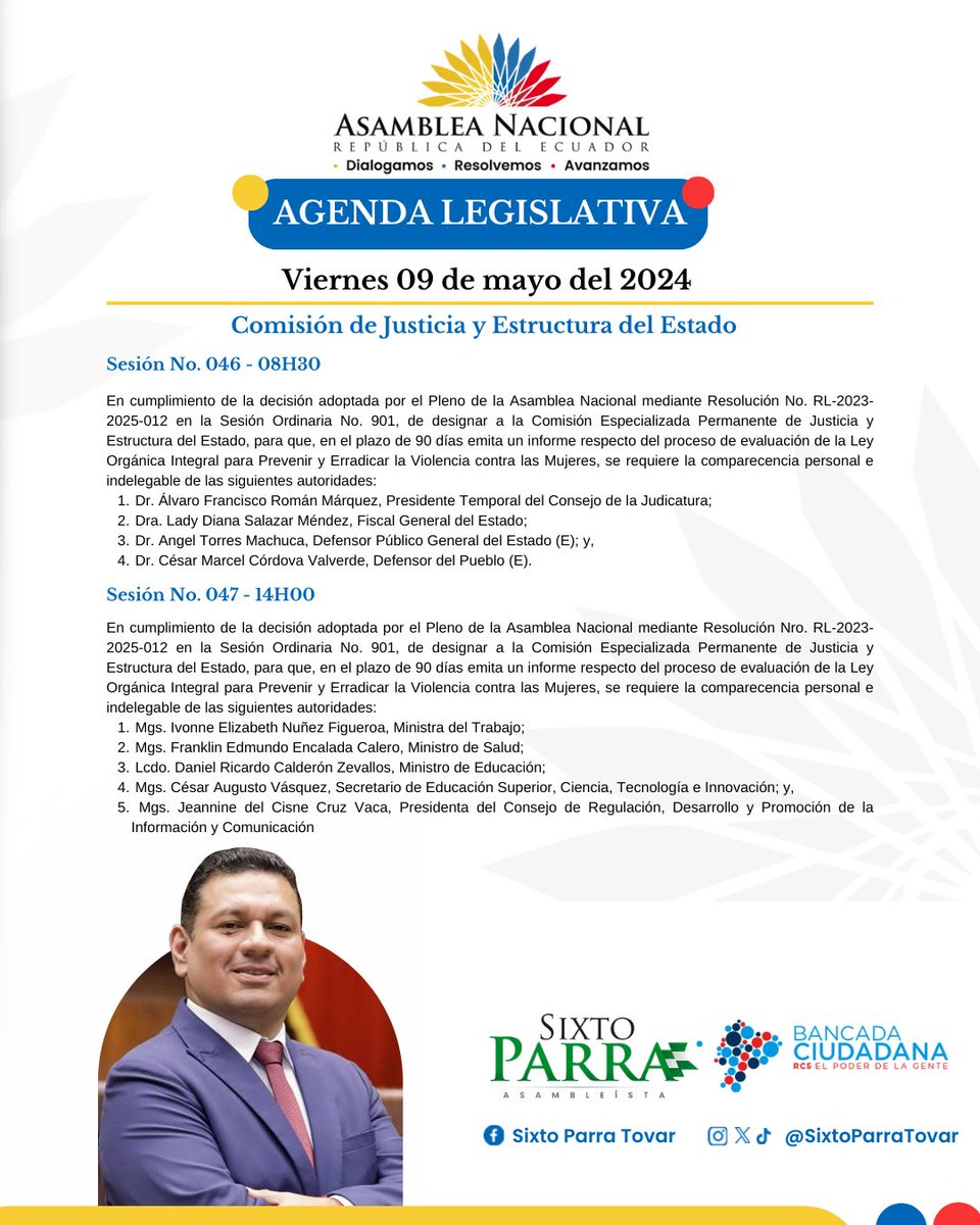Agenda Legislativa 📔
Viernes 09 de mayo del 2024 
Sesiones No. 046 y 047 de la Comisión de Justicia y Estructura del Estado ✅

#SixtoParraAsambleísta 
#BancadaCiudadana
#AsambleaNacionalDelEcuador