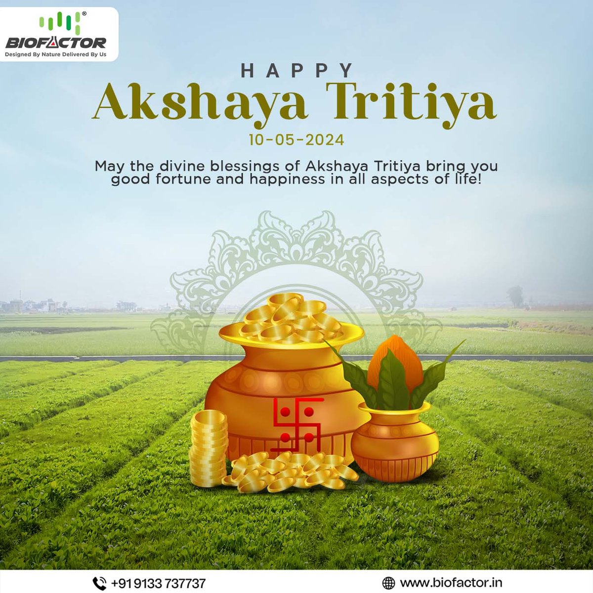 May this auspicious occasion of #AkshayTritiya fill your heart with joy and life with prosperity. Team Biofactor wishes you all a very happy #AkshayaTritiya2024 
.
.
#AkshayaTritiya  #DivineBlessings #AkshayaTritiyaWishes #FestivalOfWealth #festival