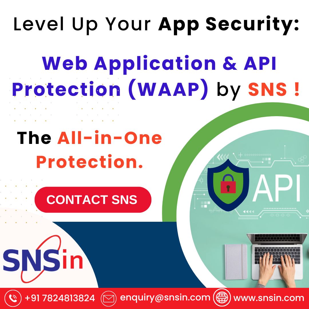 Level Up Your App Security:

Web Application & API Protection (WAAP) by SNS ! 

The All-in-One Protection. 

Contact SNS : +91 7824813824 | enquiry@snsin.com | snsin.com

#AppSecurity #WebApplication  #APIProtection  #SNS #CyberSecurity