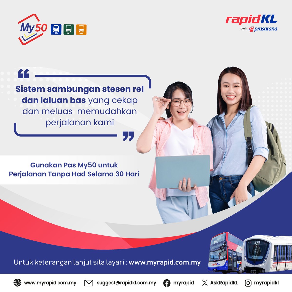 Gunakan Pas My50, untuk Perjalanan Tanpa Had selama 30 hari di semua perkhidmatan bas & rel Rapid KL. Pas #My50 kini boleh didapati secara dalam talian di MyRapid Shop & di semua stesen LRT, MRT, Monorel, BRT & hab-hab bas terpilih. #PasPerjalananTanpaHad #RapidKL