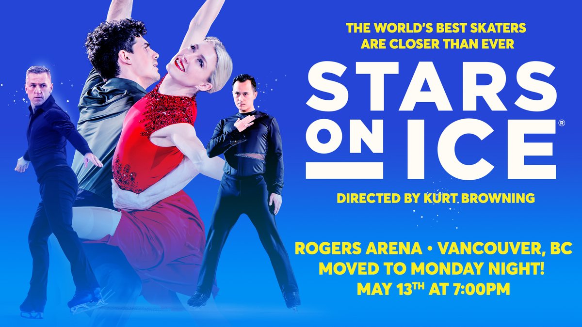 The Stars on Ice Vancouver show originally scheduled for May 14th at Rogers Arena - has MOVED to MONDAY night, May 13th at 7:00pm! Tickets for May 14th WILL be honored for the new May 13th show date. Visit starsonice.ca or contact @RogersArena for more info. #SOI24