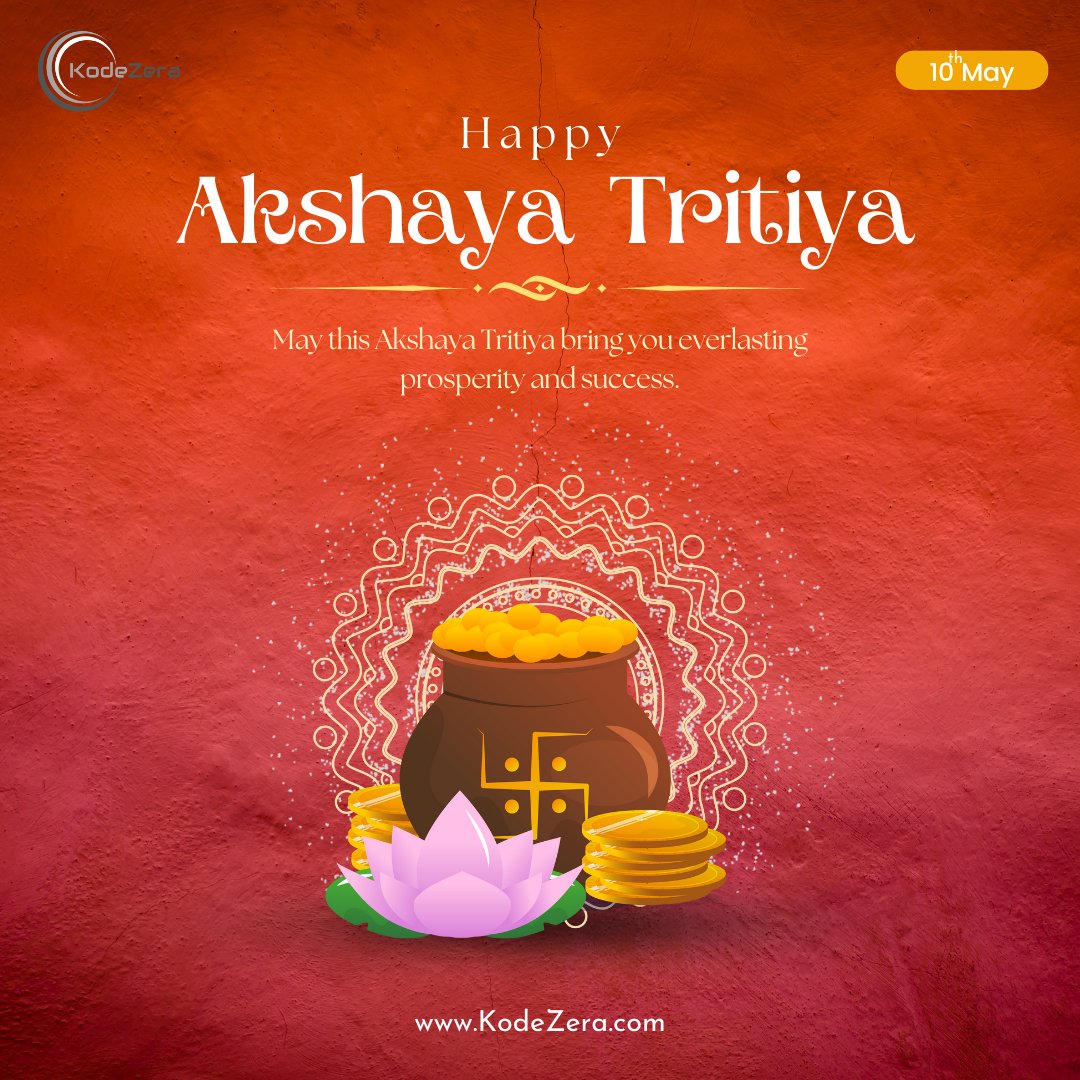 weareKodeZera's tweet photo. On this auspicious occasion of Akshaya Tritiya💫, KodeZera wishes you prosperity, happiness, and everlasting growth! May your ventures flourish and bring abundance throughout the year. 🙏#AkshayaTritiya #NewBeginnings #KodeZeraWishes #KodeZera #ITsolutions #FridayVibes https://t.co/CghUP33279