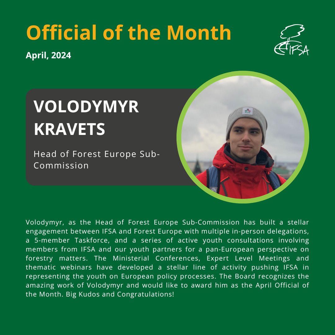 Volodymyr, as the Head of Forest Europe Sub-Commission has built a stellar engagement between IFSA and Forest Europe. The Board recognizes the amazing work of Volodymyr and would like to award him as the April Official of the Month, Congrats! #IFSA #OoTM