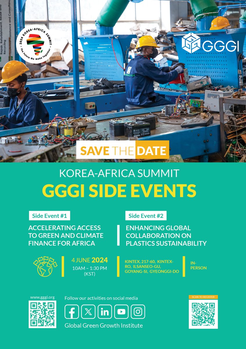 🗣️We are thrilled to announce that the @GGGI_hq will hosts two High-level forums on the sidelines of the #KoreaAfricaSummit taking place in Seoul, Korea🇰🇷, early next month. 

🗓️June 4, 2024
⏲️10:00 – 13:30 KST
🖊️forms.office.com/r/uAKsen6zng

#PlasticsSustainability #ClimateFinance