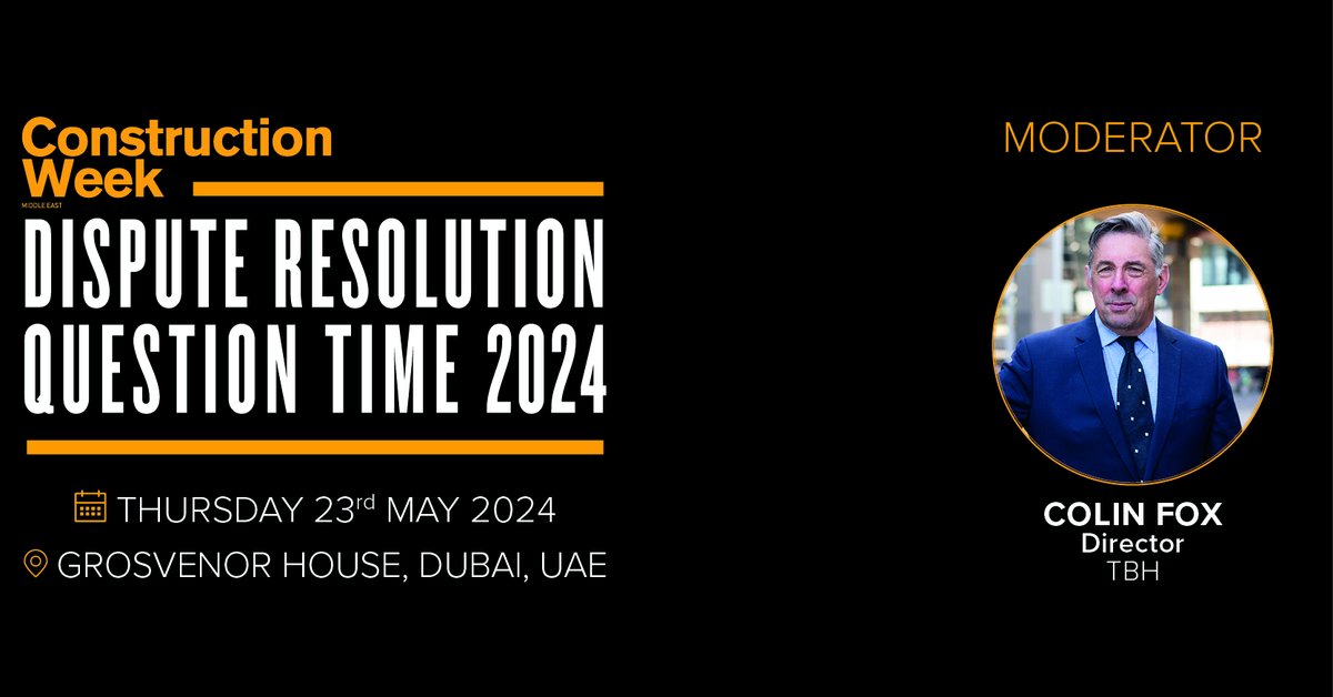 Dispute Resolution Question Time 2024: @TBH's Colin Fox will be moderating a panel at the event!

Register now to book your seats || zurl.co/3jH1 #ConstructionLaw 

For more information about the event, click here: zurl.co/yd6k