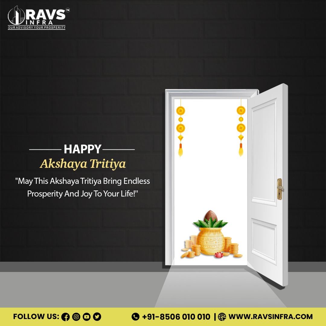 May the auspicious occasion of Akshaya Tritiya fill your life with prosperity, happiness, and success! Wishing you all endless blessings and abundance on this special day. ✨💫 #AkshayaTritiya #RAVSInfra  #Blessings  #अक्षयतृतीया #FestivalOfWealth #GoldPurchase #DivineBlessings