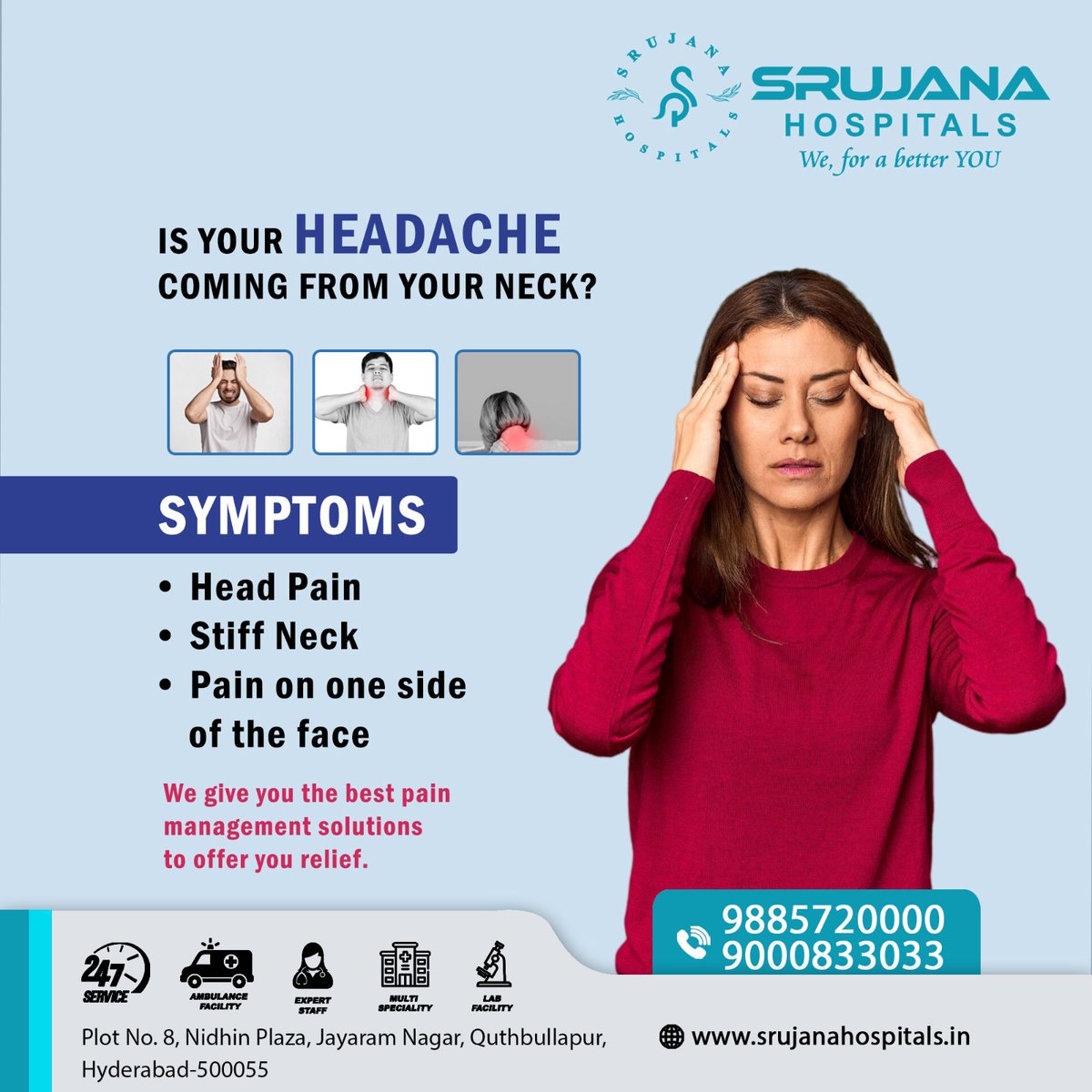 Top notch facilities are available at Srujana hospital for all your illness.

Phone : 𝟗𝟖𝟖𝟓𝟕𝟐𝟎𝟎𝟎𝟎/𝟗𝟎𝟎𝟎𝟖𝟑𝟑𝟎𝟑𝟑

#Headache #HeadPain #StiffNeck #Painononesideofthehead📷 #Srujanahospitals