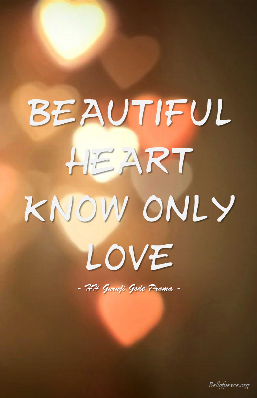 Beautiful heart... #bali #love #peace #meditation
bellofpeace.org
Photo courtesy: Pinterest