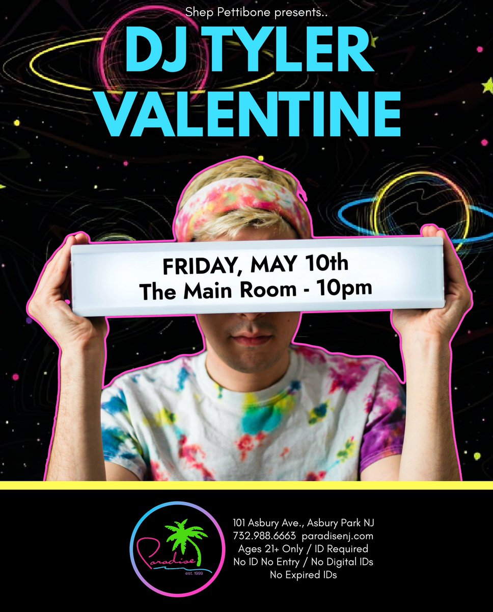 DJ Tyler Valentine - Fri, May 10th The Main Room - 10pm til 2am #paradisenj #asburypark #LGBTQ #gay #gaybar #asbury #gayclub #LGBT #fridaynight #DJs #Paradise #asburyparknj #nightclub #paradiseclub @ILoveGayNJ