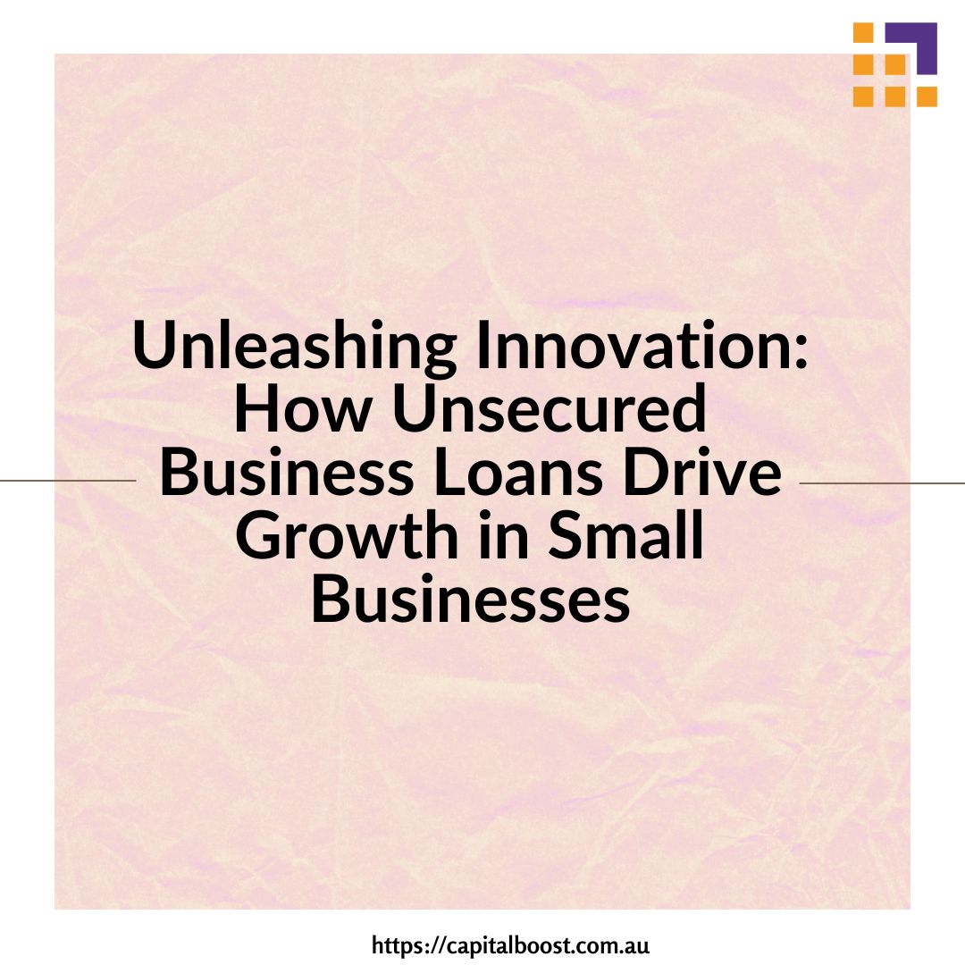 Unsecured business loans serve as a catalyst for innovation, propelling small businesses towards sustainable growth and success. Read more - capitalboost.com.au/blog/how-unsec…   

#UnsecuredLoans #Unsecuredbusinessloans #UnsecuredFunding #BusinessInnovation #Businessgrowth #Businessowners