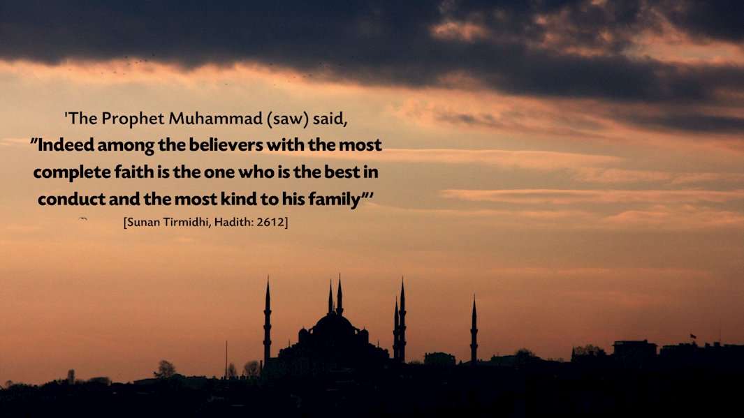 What does The #ProphetMuhammadﷺ say on Family- #IslamicWisdom