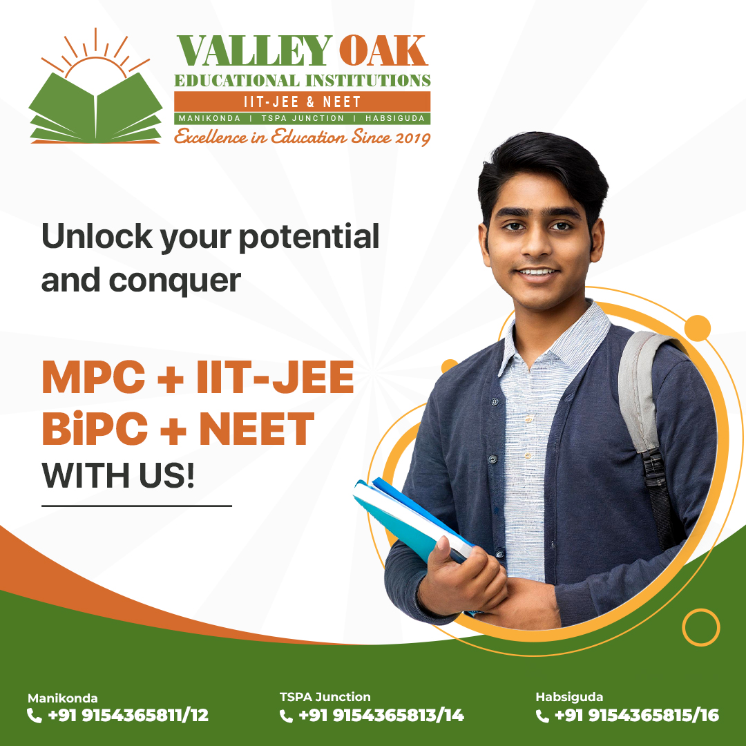 Unlock your potential and conquer MPC + IIT-JEE, BiPC + NEET with us at ValleyOak Junior College! 🚀 Join our dynamic learning community and pave your way to success.

#ValleyOak #IITJEE #NEET #UnlockYourPotential #ValleyOakJuniorCollege #ConquerMPC #ConquerIITJEE #ConquerBiPC