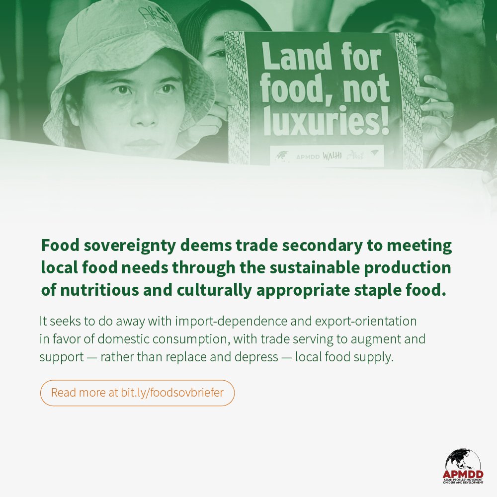 Food Sovereignty envisions a world free from hunger, where people eat first and trade second. It puts an end to the exploitative global trade relations that have historically deprived Asia of its own food, land, & water. Read more about #FoodSovereignty: bit.ly/foodsovbriefer