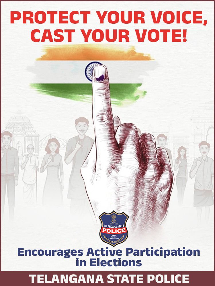 Protect Your Voice, Cast Your Vote! Telangana State Police Encourages Active Participation in Elections. @CEO_Telangana @ECISVEEP #GeneralElection2024 #TelanganaPolice