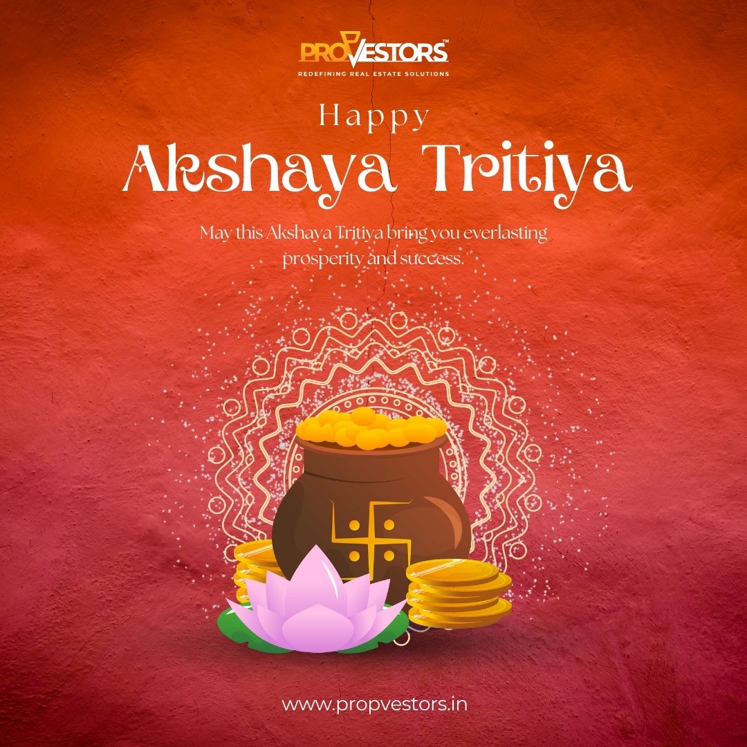 May this Akshay Tritiya bring endless prosperity and success to all! Prop Vestors wishes you a blessed and prosperous Akshay Tritiya 🙏 . . . . #akshaytritiya2024 #prosperity #success #PropVestors