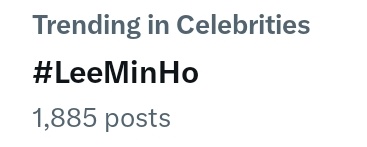 #LeeMinho is trending under Celebrities category right now.