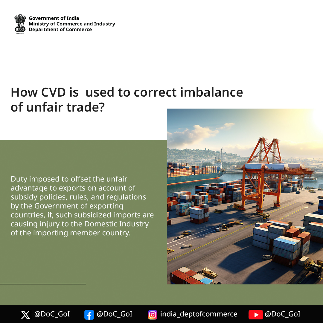 🛳️🌍 Ensuring fair play in global trade! Counter-Vailing Duty (CVD) helps level the playing field by counteracting subsidies granted to foreign exporters that harm our domestic industries. #TradeFairness #EconomicSafety #DoC_GoI