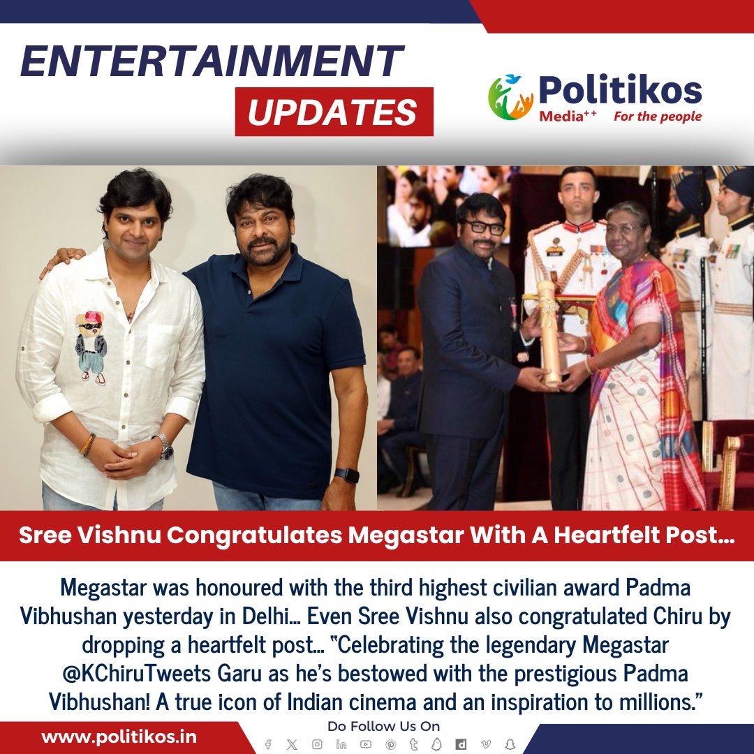 Sree Vishnu Congratulates Megastar With A Heartfelt Post…
#politikos 
#politikosentertainment
#CongratulationsMegastar
#MegastarChiranjeevi
#Respect
#TollywoodLegend
#SreeVishnu
#HeartfeltWishes
#TeluguFilmIndustry
#IconicActor
#FilmIndustryFamily
#CelebrationTime