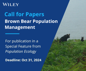 Call for Papers 📣 @PopulationEcol is seeking submissions for an upcoming special feature, 'The Brown Bear Population Management'. 🗓️ Deadline: October 31, 2024 Find out more 🔗 ow.ly/X6vP50RzfCy