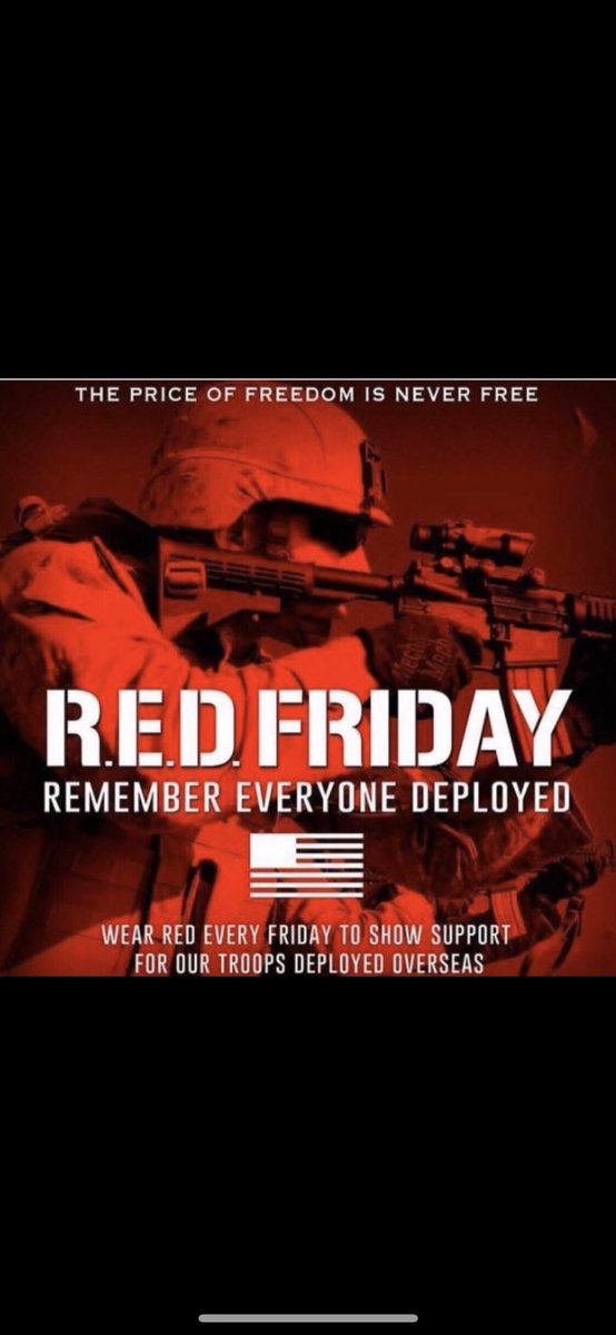 #WearRed 
#RedFriday #SupportOurVeterans #SupportOurMilitaryFamilies #VeteransLivesMatter #VeteransBeforeIllegals #RememberEveryoneDeployed 
#SupportOurTroops