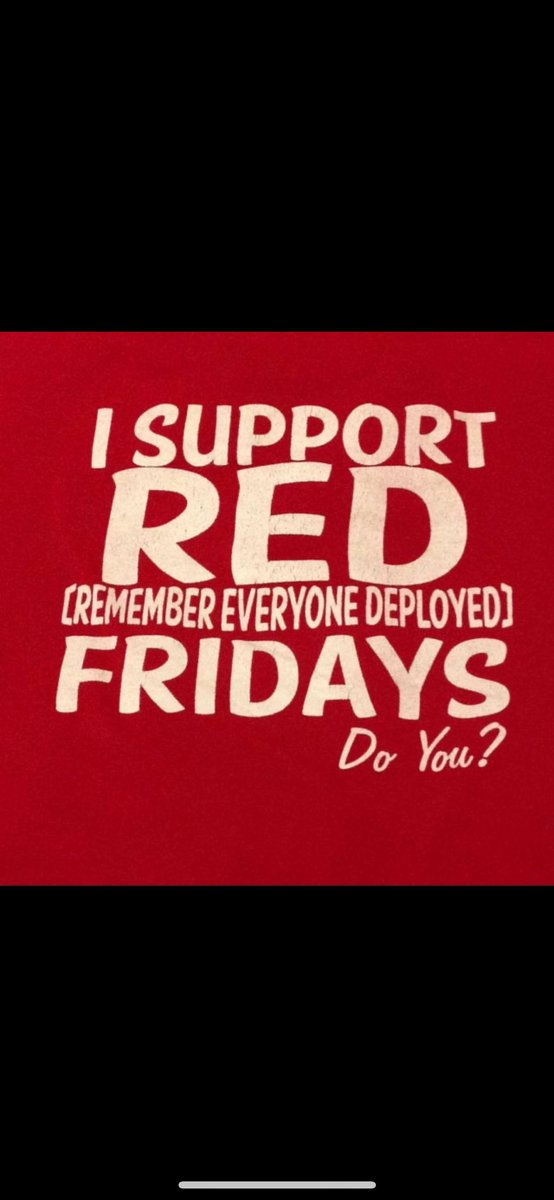 #SupportOurTroops #WearRED #RedFriday #RememberEveryoneDeployed 
#SupportOurMilitaryFamilies 
#VeteransLivesMatter