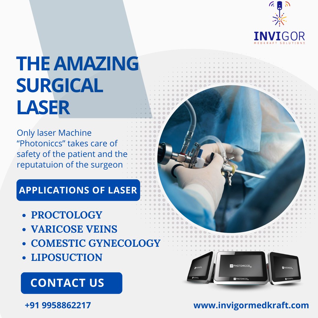 Introducing the amazing surgical laser - Photoniccs! With a commitment to patient safety and surgeon reputation. 
☎ +91-9958862217
visit invigormedkraft.com
#SurgicalLaser #Photonnics #PatientSafety #PrecisionProcedures #Proctology #VaricoseVeins #CosmeticGynecology