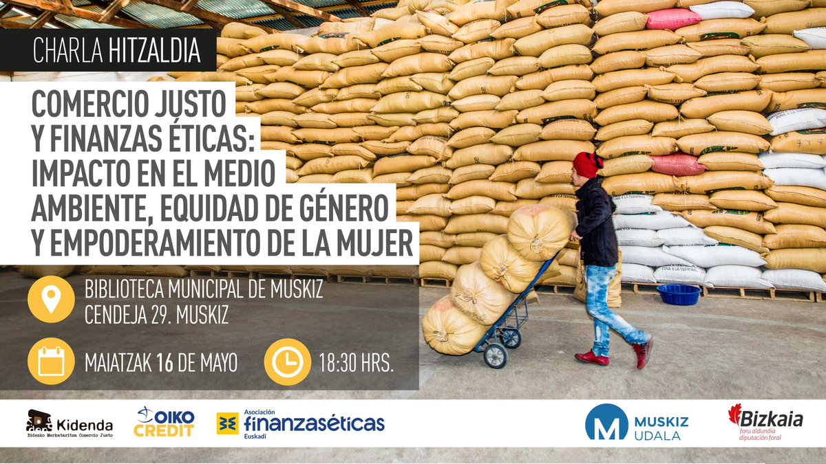 El próximo dia 16 estaremos en Muskiz charlando sobre #finanzaséticas y #comerciojusto