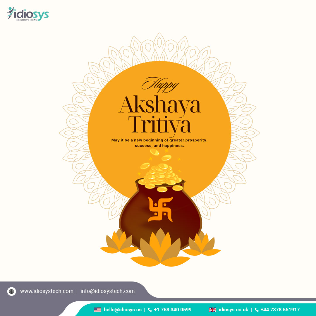 Let Akshaya Tritiya mark the start of a new chapter filled with prosperity and fortune. Happy Akshaya Tritiya!

#happyakshayatritiya #occation #wish #India #festival #idiosys