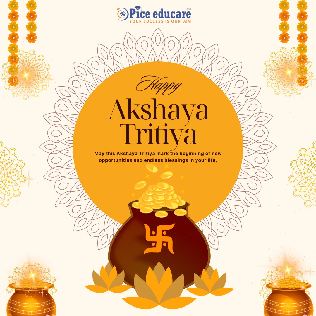 Happy Akshaya Tritiya May this Akshaya Tritiya mark the beginning of new opportunities and endless blessings in your life. #akshyatritiya #AkshayTritiya #piceducare