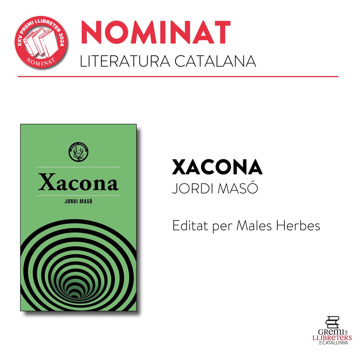 🔴NOMINAT AL XXV #PremiLlibreter. LITERATURA CATALANA. 📕'Xacona' 🖋️Jordi Masó 📚Editat per @LesMalesHerbes #llibreries