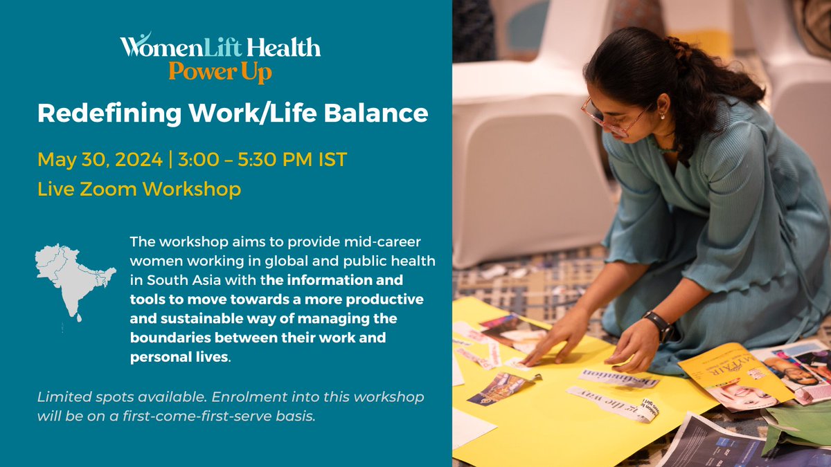 📢#WomenLiftSouthAsiaPowerUp: 'Redefining Work/Life Balance' for mid-career women in public & #globalhealth in South Asia Sign up to learn how mid-career women can move towards a more productive & sustainable way of managing the boundaries between their work & personal lives.