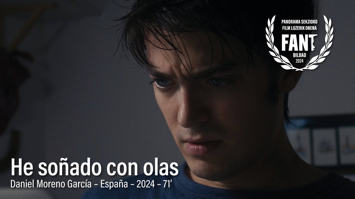 ✨ Palmaresa / Palmarés ✨ #FANT30 ✦ Ikuspegi Fantastikoa Saileko film luzerik onena ✦ Mejor largometraje de Sección Panorama Fantástico ✦ Best feature film Fantasy Panorama Section 🏆 He soñado con olas – Daniel Moreno García