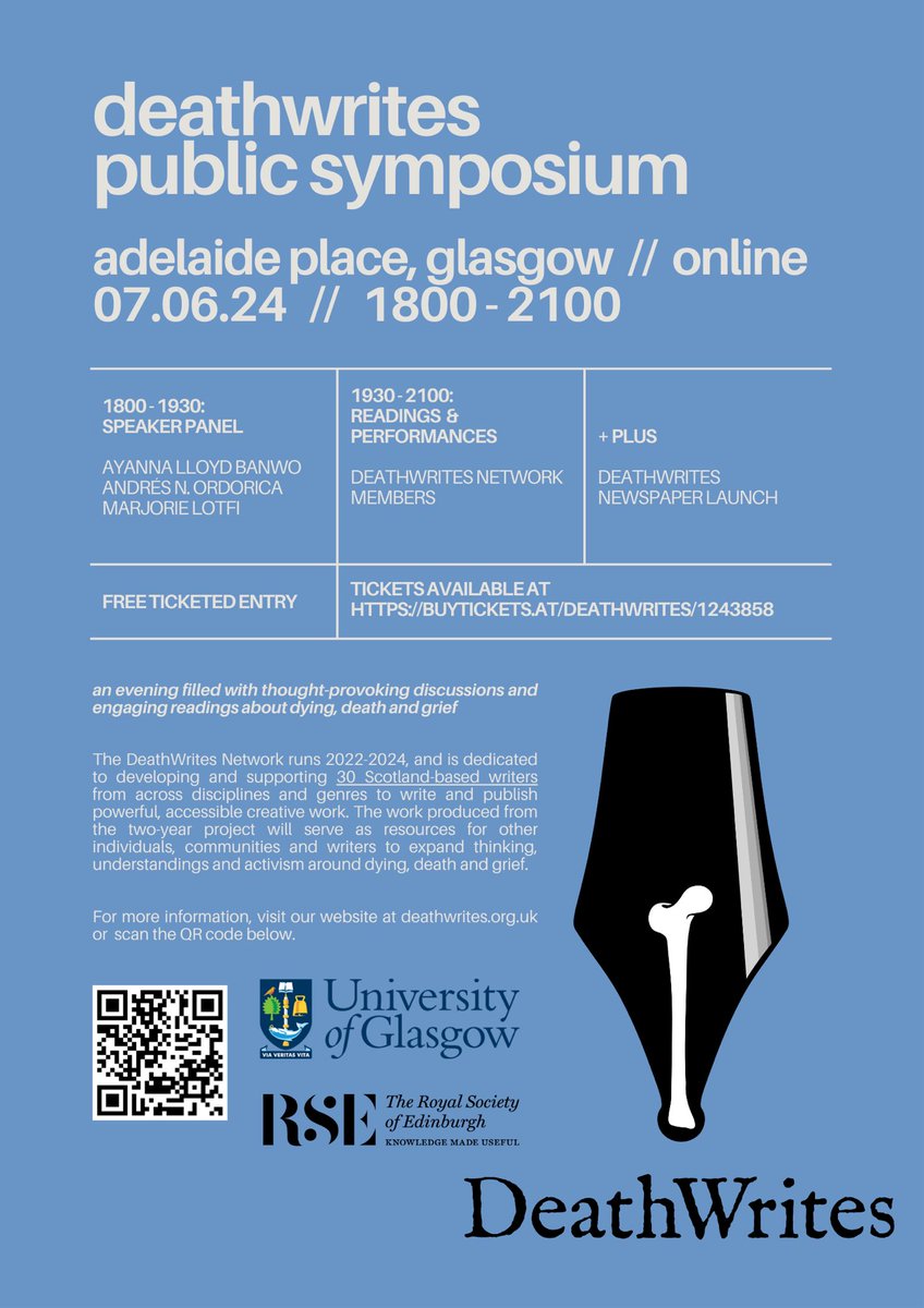 Excited to announce our DeathWrites public symposium in Glasgow and online on 7th June marking the end of our 2+ year @RoyalSocEd grant with speakers @AyaRoots @AndresNOrdorica @marjorielotfi - deathwrites.org.uk