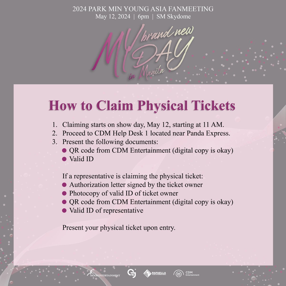 Please see below for guidelines on How to Claim Physical Tickets. #MyBrandNewDayMNL #ParkMinYoungInManila #ParkMinYoung