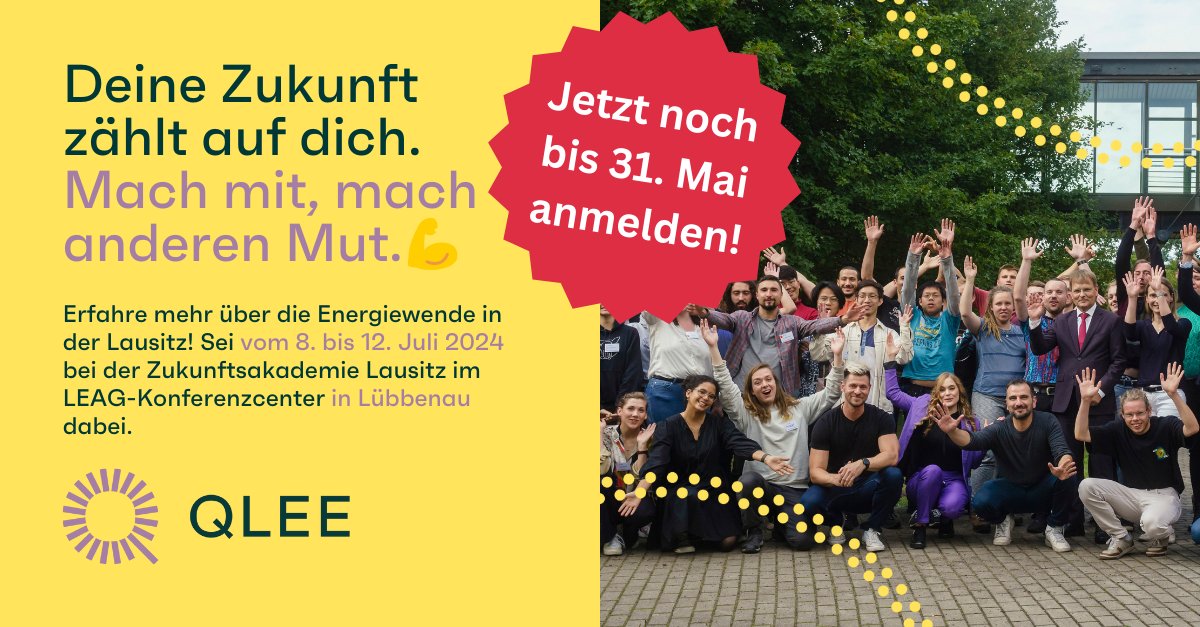 qlee_eu's tweet photo. 📢⏰ Die Deadline wurde verlängert!
Nutzt die Chance &amp; sichert euch noch einen der wenigen freien Plätze für die #Zukunftsakademie #Lausitz 2024!

Noch bis 31.05. könnt ihr euch hier #anmelden ➡ https://t.co/Kc5iTZiyza

#TeamErneuerbare #qlee_zukunft #FiveDaysForFuture https://t.co/Sf6U4PTUGm
